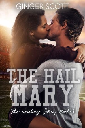 [Waiting on the Sidelines 03] • The Hail Mary